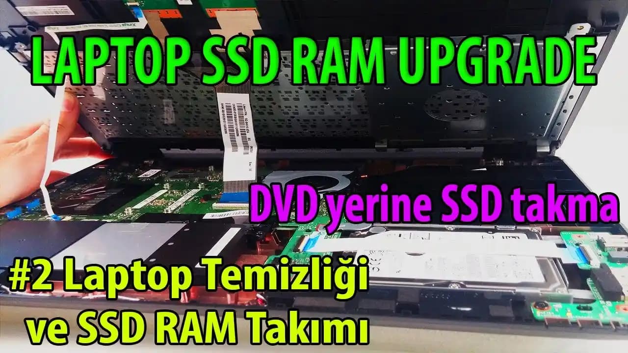 Laptop RAM ve SSD Yükseltme İmkanları: Anakart ve Model Bazında Dikkat Edilmesi Gerekenler